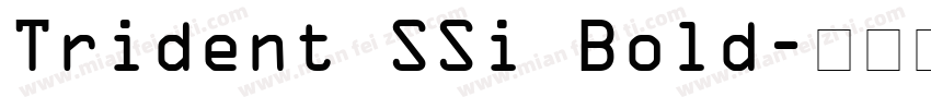 Trident SSi Bold字体转换